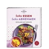 Lecker essen - locker abnehmen, Dr. Oetker Verlag KG, EAN/ISBN-13: 9783767017931