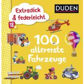 Extradick & federleicht - 100 allererste Fahrzeuge, Blanck, iris, Fischer Duden, EAN/ISBN-13: 9783737334129
