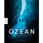 Leidenschaft Ozean, Kunz, Uli, Knesebeck Verlag, EAN/ISBN-13: 9783957285119
