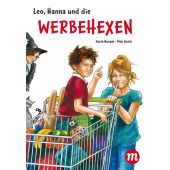 Leo, Hanna & die Werbehexen, Burger, Karin, Midas Verlag AG, EAN/ISBN-13: 9783038761358