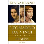 Leonardo da Vinci und die Frauen, Vahland, Kia, Insel Verlag, EAN/ISBN-13: 9783458177876