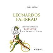 Leonardos Fahrrad, Köhler, Peter, Verlag C. H. BECK oHG, EAN/ISBN-13: 9783406728143