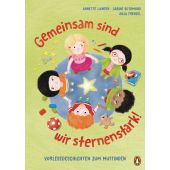 Gemeinsam sind wir sternenstark! - Vorlesegeschichten zum Mutfinden, Frenzel, Anja/Langen, Annette, EAN/ISBN-13: 9783328301240