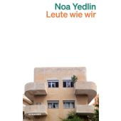 Leute wie wir, Yedlin, Noa, Kein & Aber AG, EAN/ISBN-13: 9783036961583