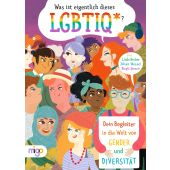 Was ist eigentlich dieses LGBTIQ*?, Becker, Linda/Wenzel, Julian, Migo Verlag, EAN/ISBN-13: 9783968460468