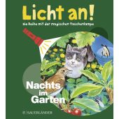 Licht an! - Nachts im Garten, Fischer Sauerländer, EAN/ISBN-13: 9783737357814