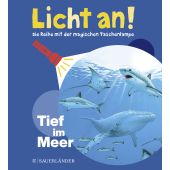 Licht an! - Tief im Meer, Fischer Sauerländer, EAN/ISBN-13: 9783737357241