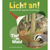 Licht an! - Tief im Wald, Fischer Sauerländer, EAN/ISBN-13: 9783737357258