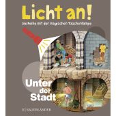 Licht an! - Unter der Stadt, Fischer Sauerländer, EAN/ISBN-13: 9783737357791