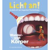 Licht an! - Wunderwelt Körper, Fischer Sauerländer, EAN/ISBN-13: 9783737357784