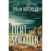 Licht und Schatten, Drvenkar, Zoran, Beltz, Julius Verlag, EAN/ISBN-13: 9783407754622