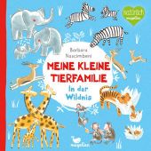 Meine kleine Tierfamilie - In der Wildnis, Nascimbeni, Barbara, Magellan GmbH & Co. KG, EAN/ISBN-13: 9783734815812