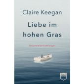 Liebe im hohen Gras, Keegan, Claire, Steidl Verlag, EAN/ISBN-13: 9783969991220