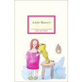 'Liebe Mutter!', Insel Verlag, EAN/ISBN-13: 9783458205074