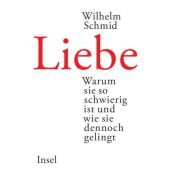 Liebe, Schmid, Wilhelm, Insel Verlag, EAN/ISBN-13: 9783458175209