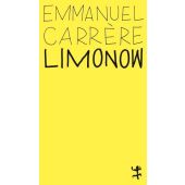 Limonow, Carrère, Emmanuel, MSB Matthes & Seitz Berlin, EAN/ISBN-13: 9783751801133