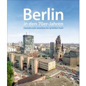Berlin in den 70er-Jahren, Sobotta, Michael, Sutton Verlag GmbH, EAN/ISBN-13: 9783963033582