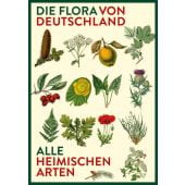 Vorzugsausgabe: Die Flora von Deutschland. Alle heimischen Arten., Tackenberg, Oliver (Dr.), EAN/ISBN-13: 9783968490762