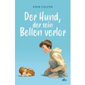 Der Hund, der sein Bellen verlor, Colfer, Eoin, dtv Verlagsgesellschaft mbH & Co. KG, EAN/ISBN-13: 9783423764315