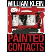 William Klein Painted Contacts, Klein, William, Prestel Verlag, EAN/ISBN-13: 9783791387314