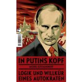 In Putins Kopf. Logik und Willkür eines Autokraten, Eltchaninoff, Michel, Tropen Verlag, EAN/ISBN-13: 9783608501827