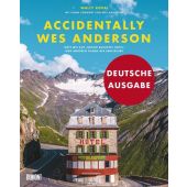 Accidentally Wes Anderson, Koval, Wally, DuMont Buchverlag GmbH & Co. KG, EAN/ISBN-13: 9783832199852