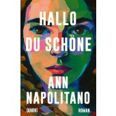 Hallo, du Schöne, Napolitano, Ann, DuMont Buchverlag GmbH & Co. KG, EAN/ISBN-13: 9783832169459