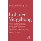 Lob der Vergebung, Recalcati, Massimo, Klett-Cotta, EAN/ISBN-13: 9783608980592
