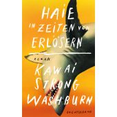 Haie in Zeiten von Erlösern, Washburn, Kawai Strong, Luchterhand Literaturverlag, EAN/ISBN-13: 9783630877051