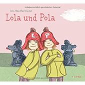 Lola und Pola, Wolfermann, Iris, Tulipan Verlag GmbH, EAN/ISBN-13: 9783864295140