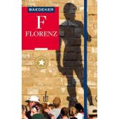 Baedeker Reiseführer Florenz, Dürr, Bettina/Galenschovski, Carmen, Baedeker Verlag, EAN/ISBN-13: 9783829746397