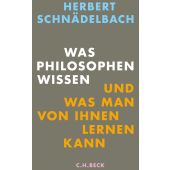 Was Philosophen wissen, Schnädelbach, Herbert, Verlag C. H. BECK oHG, EAN/ISBN-13: 9783406633607