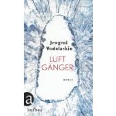 Luftgänger, Wodolaskin, Jewgeni, Ueberreuter Verlag, EAN/ISBN-13: 9783351037048