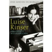 Luise Rinser, Sánchez de Murillo, José, Fischer, S. Verlag GmbH, EAN/ISBN-13: 9783100713117