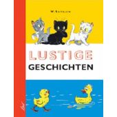 Lustige Geschichten, Sutejew, Wladimir, Leiv Leipziger Kinderbuchverlag GmbH, EAN/ISBN-13: 9783928885140