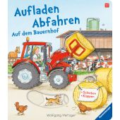 Aufladen - Abfahren: Auf dem Bauernhof, Mauch-Metzger, Ulrike, Ravensburger Verlag GmbH, EAN/ISBN-13: 9783473438952