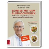 Runter mit dem Bluthochdruck, Klasen, Dr med Jörn (Dr. med.), ZS Verlag GmbH, EAN/ISBN-13: 9783898838832