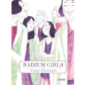 Radium Girls - Ihr Kampf um Gerechtigkeit, Cy, Carlsen Verlag GmbH, EAN/ISBN-13: 9783551763891