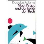 Macht's gut und danke für den Fisch, Adams, Douglas, Kein & Aber AG, EAN/ISBN-13: 9783036959573