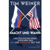 Macht und Wahn, Weiner, Tim, Fischer, S. Verlag GmbH, EAN/ISBN-13: 9783100910721