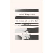 Mädchen ohne Kleider, Stepanova, Maria, Suhrkamp, EAN/ISBN-13: 9783518430606