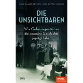 Die Unsichtbaren, Baumgärtner, Maik/Müller, Ann-Katrin, DVA Deutsche Verlags-Anstalt GmbH, EAN/ISBN-13: 9783421048967