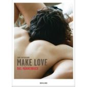 Make Love. Das Männerbuch, Rackelmann, Marc, Kein & Aber AG, EAN/ISBN-13: 9783036957739
