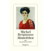 Mameleben, Bergmann, Michel, Diogenes Verlag AG, EAN/ISBN-13: 9783257072259