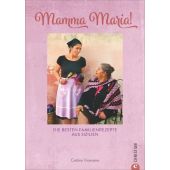 Mamma Maria!, Vicenzino, Cettina, Christian Verlag, EAN/ISBN-13: 9783959612814