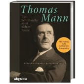 Thomas Mann, Görner, Rüdiger (Prof. Dr.)/Latifi, Kaltërina, wbg Theiss, EAN/ISBN-13: 9783806242478