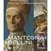Mantegna + Bellini, Hirmer Verlag, EAN/ISBN-13: 9783777431734