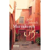 Marrakesch, Sehouli, Jalid, be.bra Verlag GmbH, EAN/ISBN-13: 9783861247135
