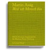 Martin Assig, Assig, Martin, Schirmer/Mosel Verlag GmbH, EAN/ISBN-13: 9783829609692