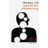 Maschinendämmerung, Rid, Thomas, Ullstein Buchverlage GmbH, EAN/ISBN-13: 9783549074695
